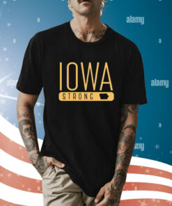 Anytime Iowa Strong 2024 t-shirt