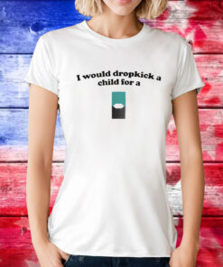 Official I Would Dropkick A Child For A Menthol Juul Pod Shirt