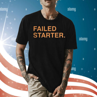 Andrew Chafin Failed Starter Shirt