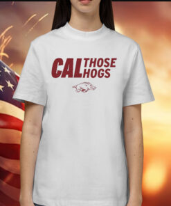 Arkansas Cal Those Hogs Shirt