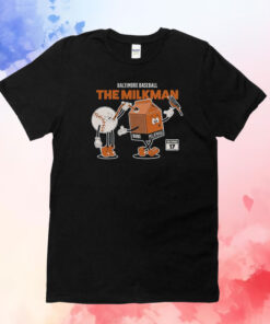 Baltimore Baseball The Milkman T-Shirt