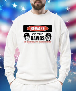 Beware Of The Dawgs Yankees Baseball Shirt