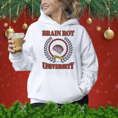 Brain rot university Shirt