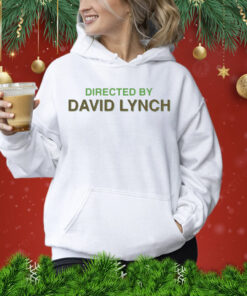 Directed By David Lynch Shirt