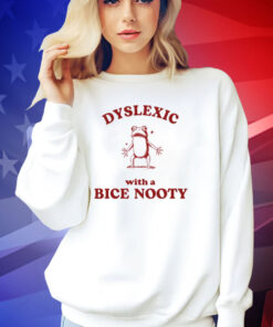 Dyslexic with a bice nooty frog T-shirt