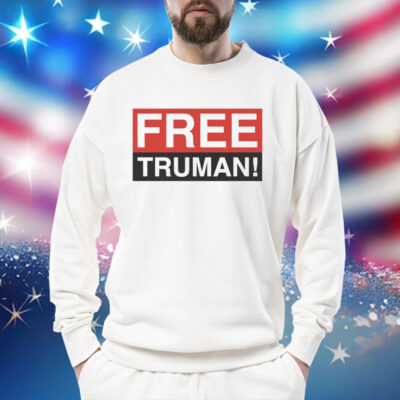 Free Truman Shirt