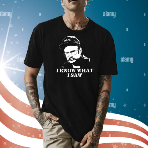 Henry i know what i saw Shirt