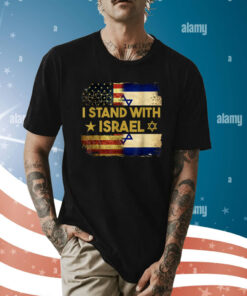 I Stand With Israel America Flag Shirt