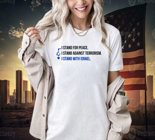 I Stand With Israel, I Stand With Israel T-Shirt