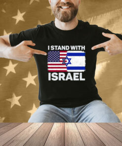 I Stand With Israel Shirt USA American Flag with Israel Flag Shirt Israel T-shirt