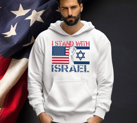 I Stand With Israel Shirt, Israel USA Flags Sweatshirt, Israel T-Shirt