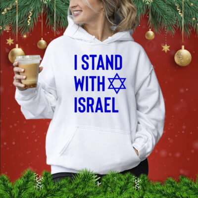 I Stand With Israel 2024 Hoodie