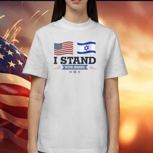 I Stand With Israel USA Shirt