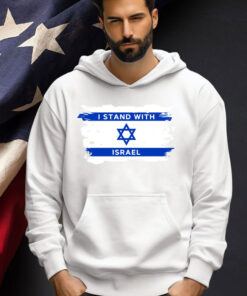I Stand with Israel Sweatshirt, I Stand With Israel Flag T-Shirt