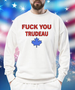 Jerry Power fuck you trudeau Shirt