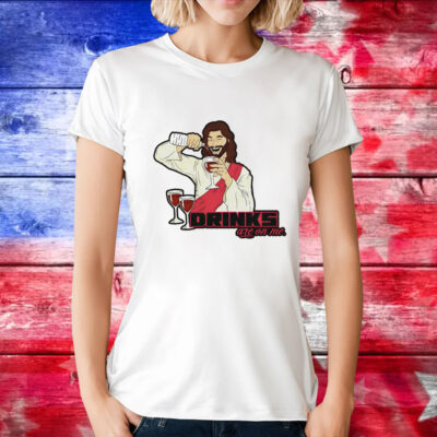 Jesus drinks are on me T-Shirt