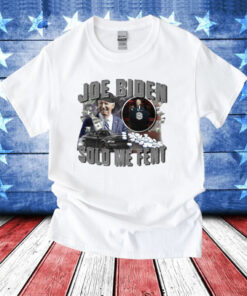 Joe Biden sold me fent T-Shirt