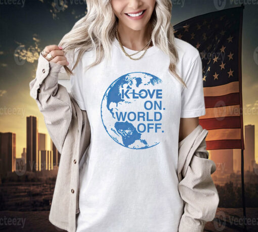 Klove on world off T-shirt