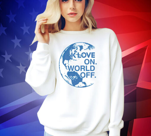 Klove on world off T-shirt