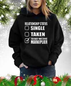 Lazarbeam Relationship Status Too Busy Watching Markiplier Shirt