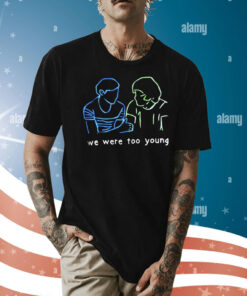 Louis Tomlinson Harry Styles We Were Too Young Shirt