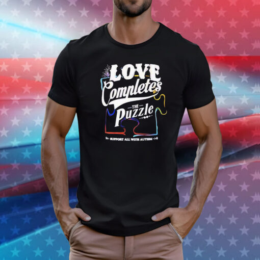 Love completes the puzzle T-Shirt