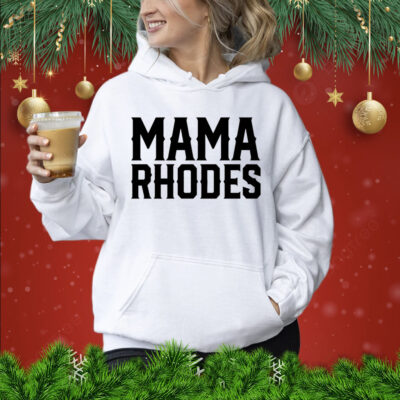 Men’s Mama Rhodes mother of a nightmare Shirt