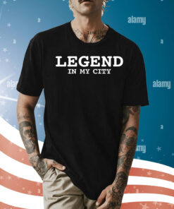 Mrkarlous wearing legend in my city Shirt