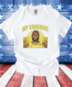 My sunshine Lebron James T-Shirt