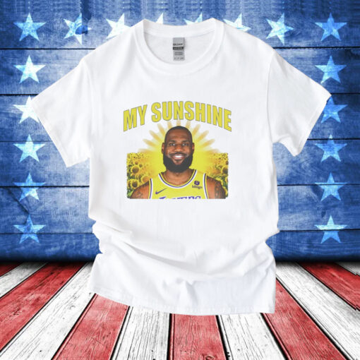 My sunshine Lebron James T-Shirt