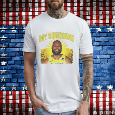 My sunshine Lebron James T-Shirt