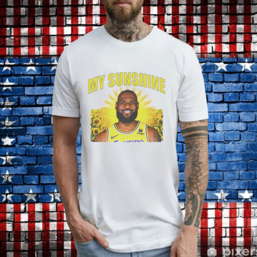 My sunshine Lebron James T-Shirt