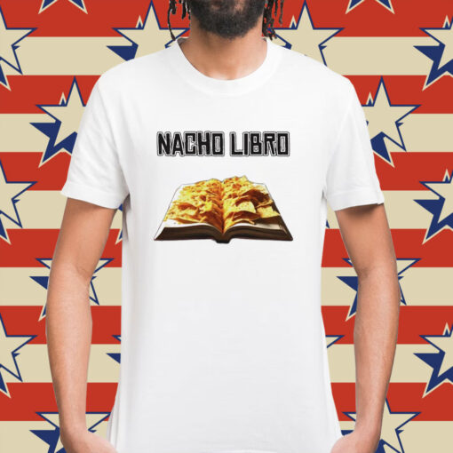 Nacho Libro book Shirt