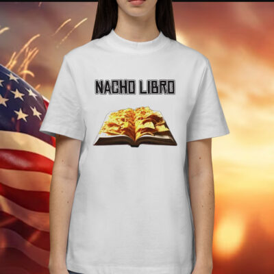 Nacho Libro book Shirt