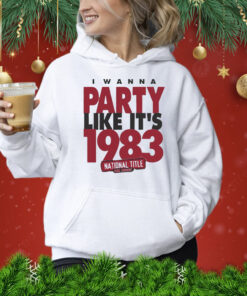 Nc State Wolfpack i wanna party like it’s 1983 Shirt