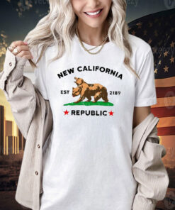 New California Republic est 2189 T-shirt