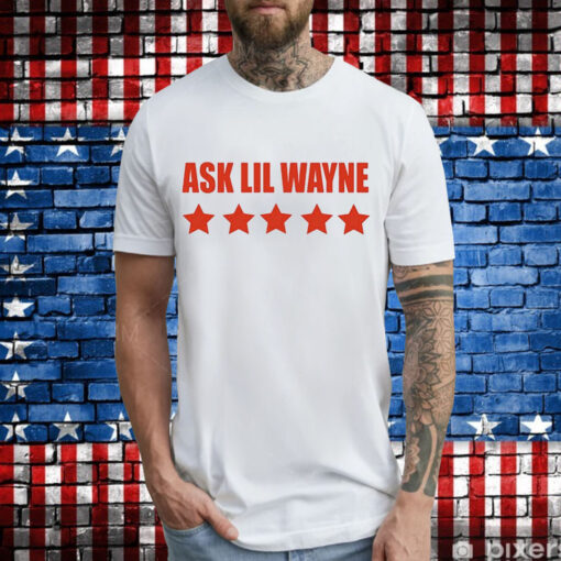 Nicki Minaj ask lil wayne T-Shirt