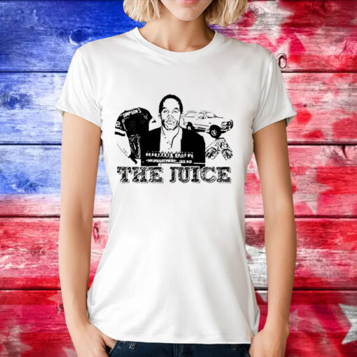 O. J. Simpson the juice T-Shirt