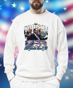 OJ Simpson the glove don’t fit Shirt