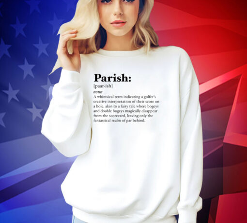 Parish definition T-shirt