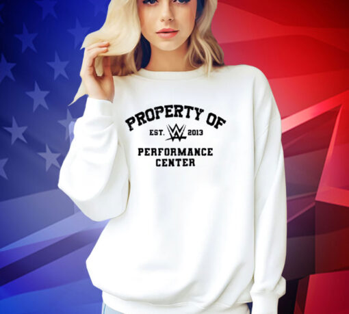 Property of performance center est 2013 T-shirt