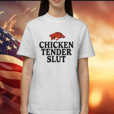 Razorbacks Chicken Tenders Slut Shirt