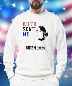 Ruth sent me Biden 2024 Shirt