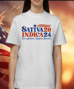 Sativa 20 Indica 24 for a Greener Happier America Shirt