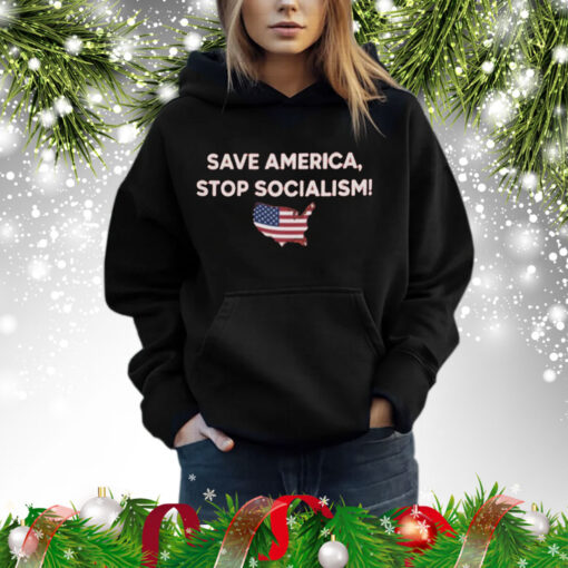 Save America Stop Socialism Hoodie