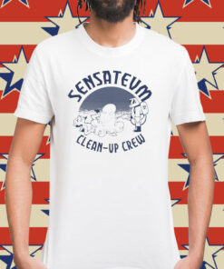 Sensatevm clean-up crew Shirt
