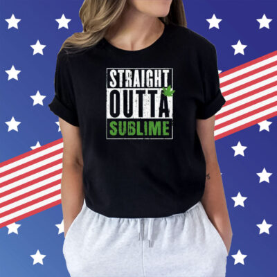 Straight outta sublime Shirt