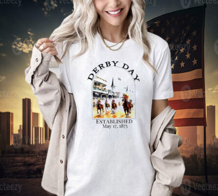 The Derby Day Established may 17 1875 T-shirt