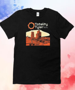 Totality Tyler Solar Eclipse T-Shirt