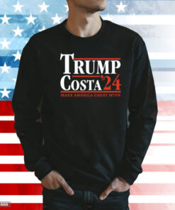 Trump Costa 24 make America great mtfk Shirt